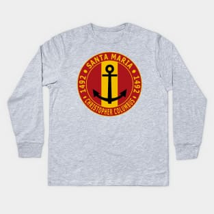 Santa Maria - Christopher Columbus Kids Long Sleeve T-Shirt